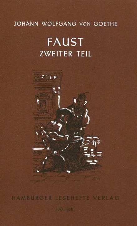 Goethe, Johann Wolfgang von: Faust - Zweiter Teil - Hamburger Lesehefte Verlag 170. Heft