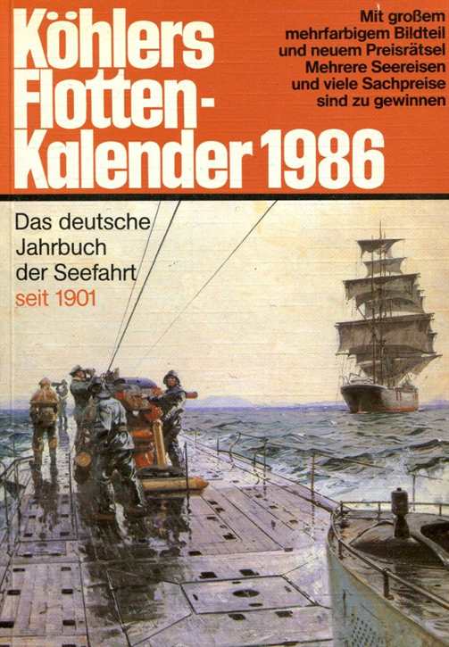 Köhlers Flotten-Kalender 1986 - Das deutsche Jahrbuch der Seefahrt seit 1901
