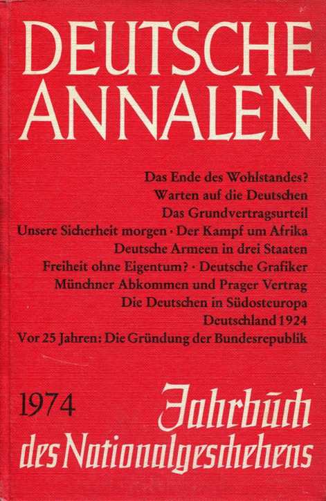 Deutsche Annalen 1974 - Jahrbuch des Nationalgeschehens