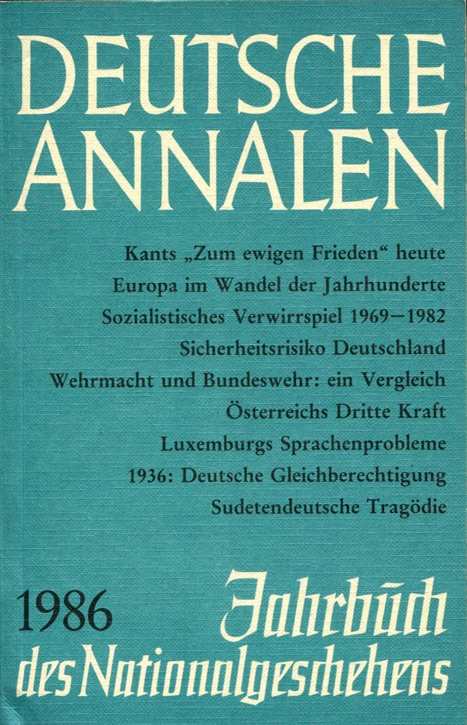 Deutsche Annalen 1986 - Jahrbuch des Nationalgeschehens