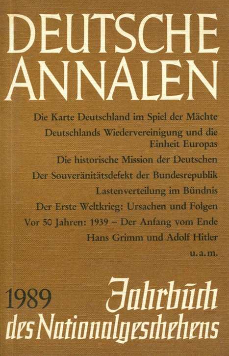 Deutsche Annalen 1989 - Jahrbuch des Nationalgeschehens