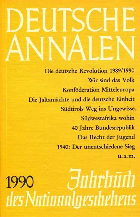 Deutsche Annalen 1990 - Jahrbuch des Nationalgeschehens