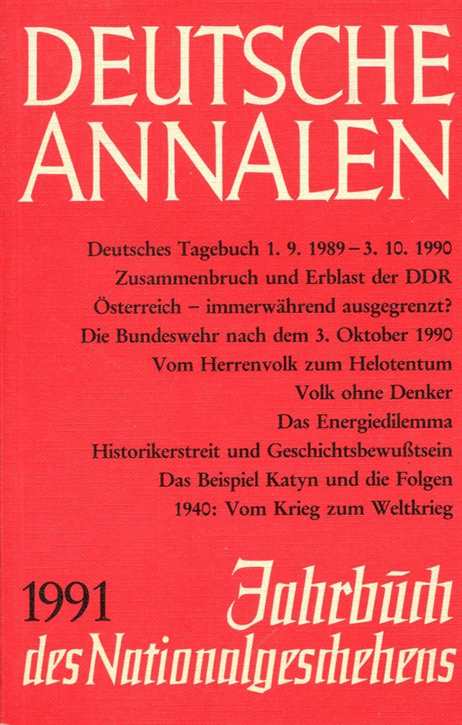 Deutsche Annalen 1991 - Jahrbuch des Nationalgeschehens