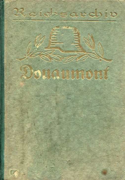 Schlachten des Weltkrieges: Beumelburg, Werner- Douaumont Band 1