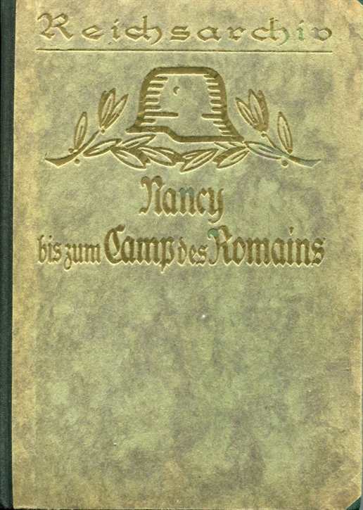Schlachten des Weltkrieges:  Freiherr Ludwig von Gebsattel - Von Nancy zum Camp des Romains 1914