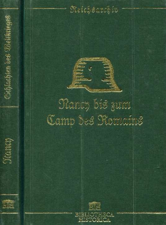 Schlachten des Weltkrieges:  Freiherr Ludwig von Gebsattel - Von Nancy zum Camp des Romains 1914