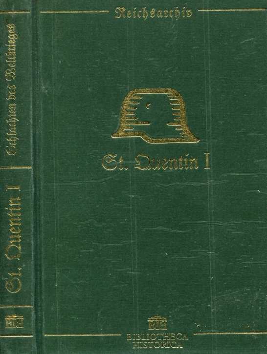 Schlachten des Weltkrieges:  Kurt Heydemann - Die Schlacht bei St. Quentin 1914 Teil 1