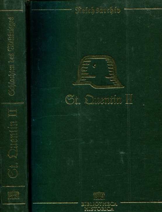 Schlachten des Weltkrieges:  Kurt Heydemann - Die Schlacht bei St. Quentin 1914 Teil 2