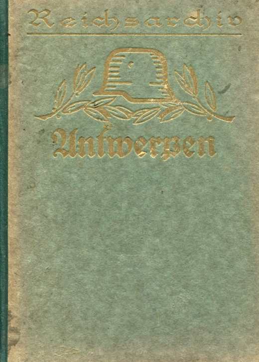 Schlachten des Weltkrieges:  Erich von Tschischwitz - Antwerpen