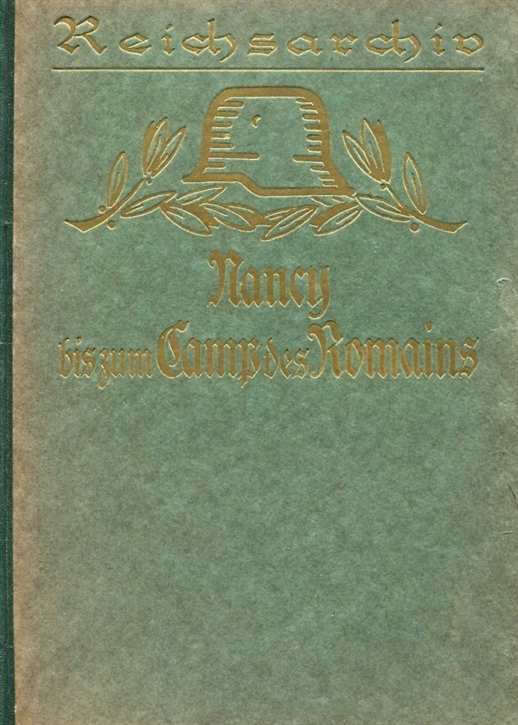 Schlachten des Weltkrieges:  Freiherr Ludwig von Gebsattel - Von Nancy zum Camp des Romains 1914