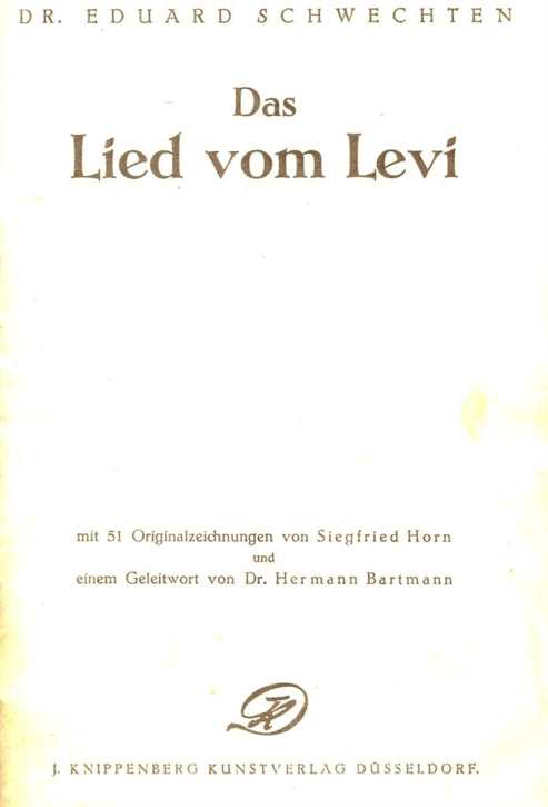 Schwechten, Dr. Eduard: Das Lied vom Levi