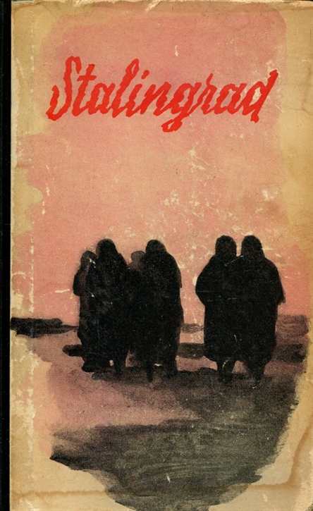 Schröter, Heinz: Stalingrad...bis zur letzten Patrone