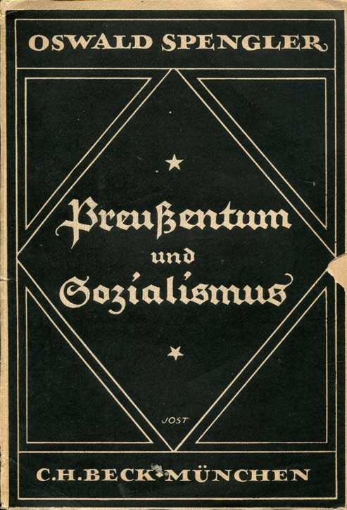 Spengler, Oswald: Preussentum und Sozialismus