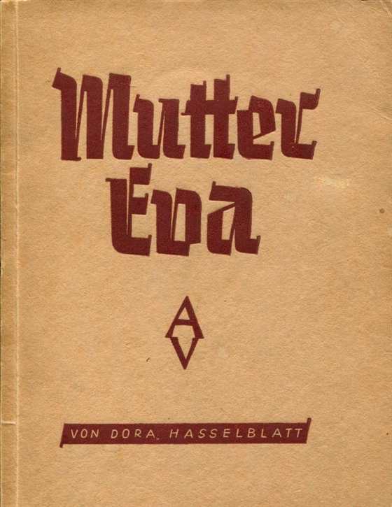 Hasselblatt, Dora: Mutter Eva