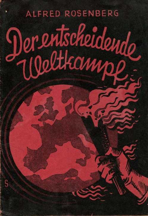 Rosenberg, Alfred: Der entscheidende Weltkampf - Rede des Reichsleiters Alfred Rosenberg auf dem Parteikongress in Nürnberg 1936
