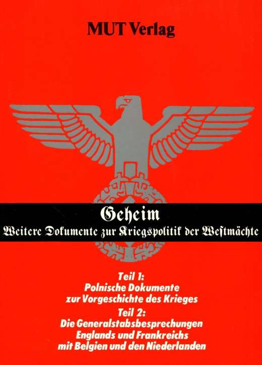 Geheim - Weitere Dokumente zur Kriegspolitik der Westmächte