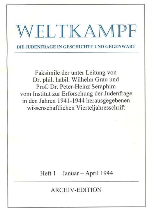 Weltkampf - Die Judenfrage in Geschichte und Gegenwart - Heft 1 - Januar - April 1944