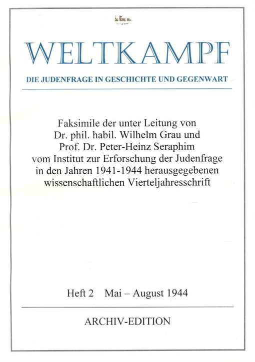 Weltkampf - Die Judenfrage in Geschichte und Gegenwart - Heft 2 - Mai - August 1944