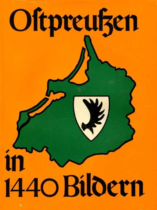 Guttzeit, Emil Johannes: Ostpreußen in 1440 Bildern