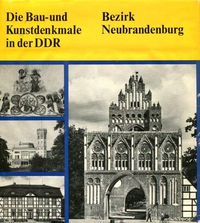 Die Bau- und Kunstdenkmale in der DDR - Bezirk Neubrandenburg