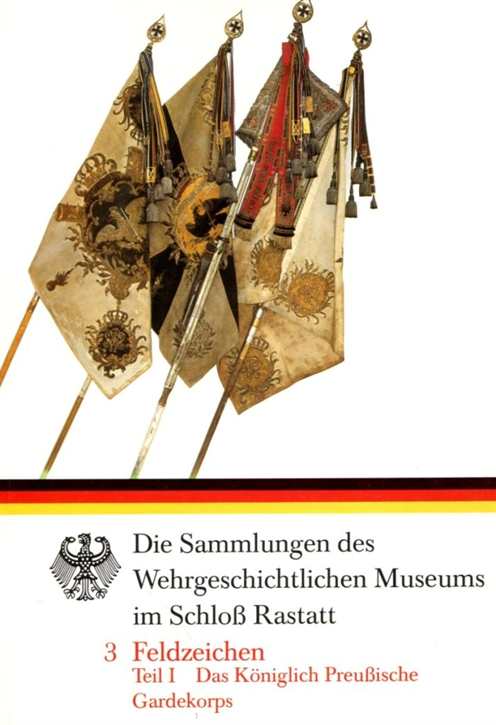 Redlin, Reinhold: Die Sammlungen des Wehrgeschichtlichen Museums im Schloß Rastatt Band 3 Teil I