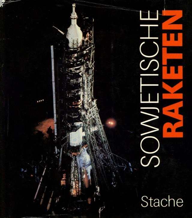 Stache, Peter: Sowjetische Raketen - Im Dienst von Wissenschaft und Verteidigung