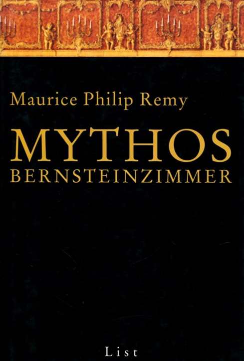 Remy, Maurice Philip: Mythos Bernsteinzimmer