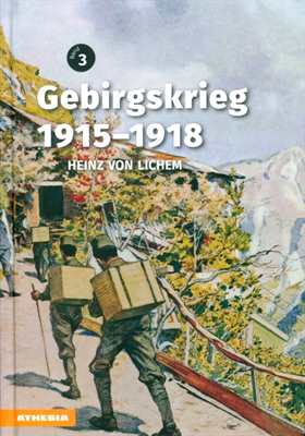 von Lichem, Heinz: Gebirgskrieg 1915–1918 - 3 Bände im Schuber
