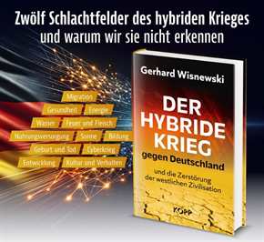 Wisnewski, Gerhard: Der hybride Krieg gegen Deutschland und die Zerstörung der westlichen Zivilisation