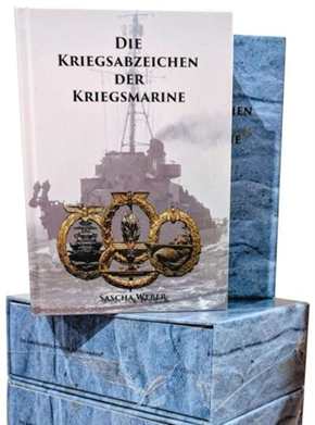 Weber, Sascha: Die Kriegsabzeichen der Kriegsmarine - Sammlerausgabe im Schuber