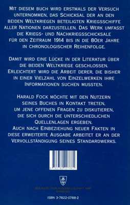 Fock, Harald: Flottenchronik - Die an den beiden Weltkriegen beteiligten aktiven Kriegsschiffe und ihr Verbleib