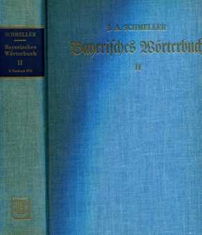 Schmeller, Johann Andreas: Bayerisches Wörterbuch Band 2
