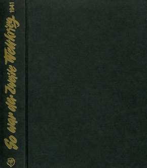 So war der Zweite Weltkrieg. 1941 - Der Weg zum Weltkrieg