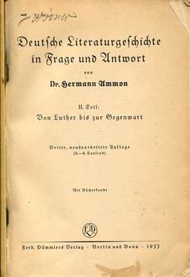Ammon, Hermann: Deutsche Literaturgeschichte in Frage und Antwort II. Teil: Von Luther bis zur Gegenwart