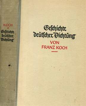 Koch, Franz: Geschichte deutscher Dichtung