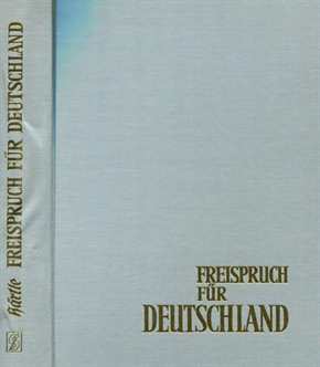 Härtle, Heinrich: Freispruch für Deutschland - Unsere Soldaten vor dem Nürnberger Tribunal