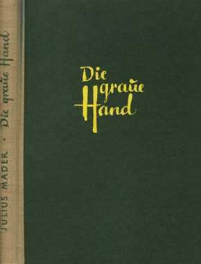 Mader, Julius: Die graue Hand - Eine Abrechnung mit dem Bonner Geheimdienst